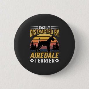 Easily Distracted by Airedale Terrier Retro Dog 2 Inch Round Button