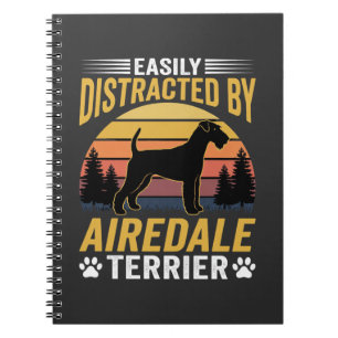Easily Distracted by Airedale Terrier Retro Dog Notebook