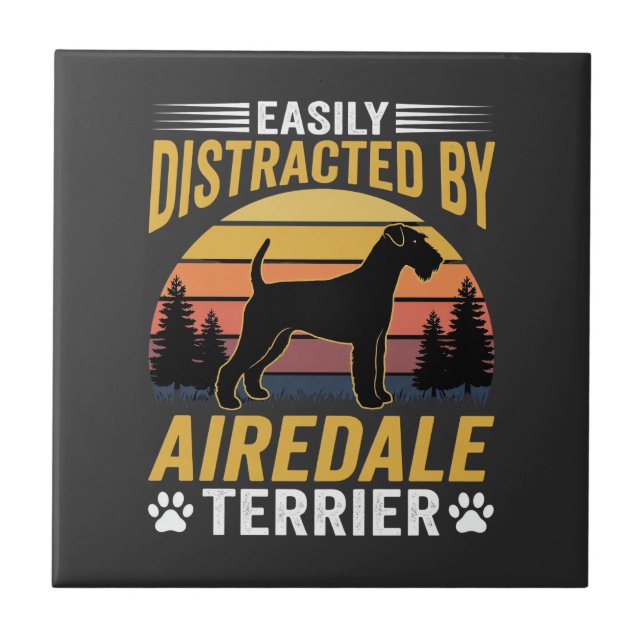 Easily Distracted by Airedale Terrier Retro Dog Tile (Front)