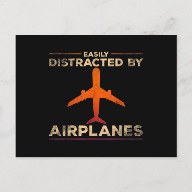 Easily Distracted By Airplanes Airplane Lover Postcard (Front)