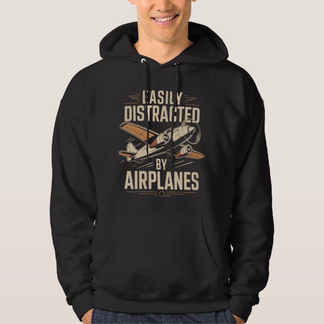 Easily Distracted by Airplanes Funny Aviation Hoodie (Front)
