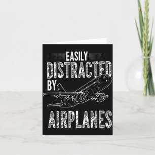Easily Distracted By Airplanes Funny Plane Lovers Card