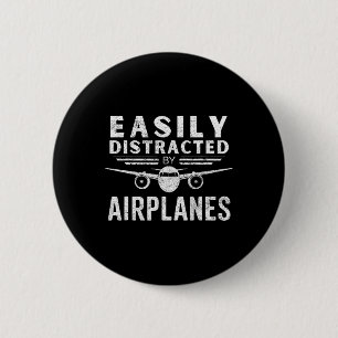 Easily Distracted By Airplanes In Funny Aviation L 2 Inch Round Button