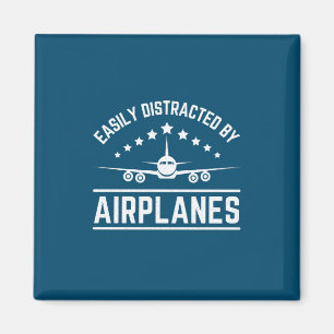 easily distracted by airplanes magnet