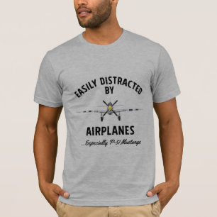 Easily Distracted by Airplanes. Plane Lovers T-Shirt