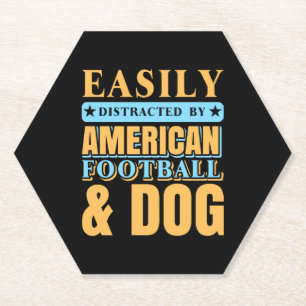 Easily Distracted By American Football & DOG Paper Coaster