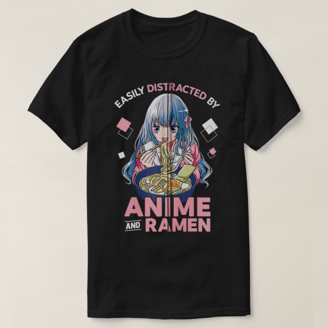 Easily Distracted By Anime and Ramen Bowl Japanese T-Shirt (Design Front)