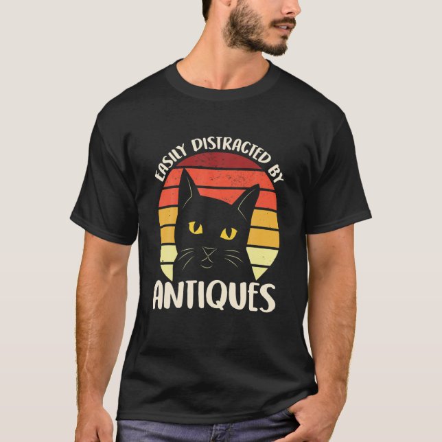 Easily Distracted By Antiques Cat Junking Funny De T-Shirt (Front)