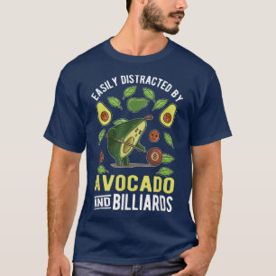 Easily Distracted By Avocado And Billiards T-Shirt