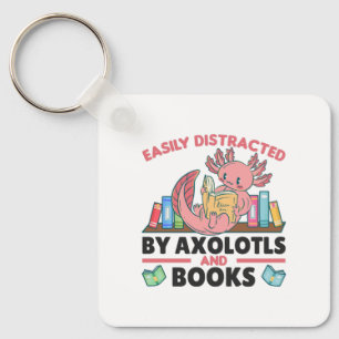 Easily Distracted By Axolotls And Books Keychain