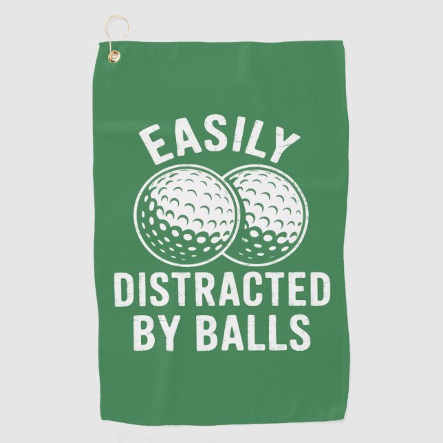 Easily Distracted by Balls Funny Golf Ball Golfer Golf Towel (Front)
