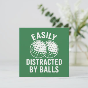 Easily Distracted by Balls Funny Golf Ball Golfer Invitation