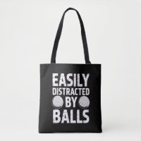 Easily Distracted by Balls Funny Golf Lover