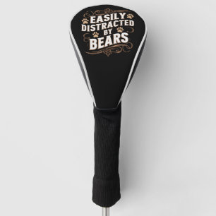 Easily Distracted By Bears Gay Bear Pride  Golf Head Cover