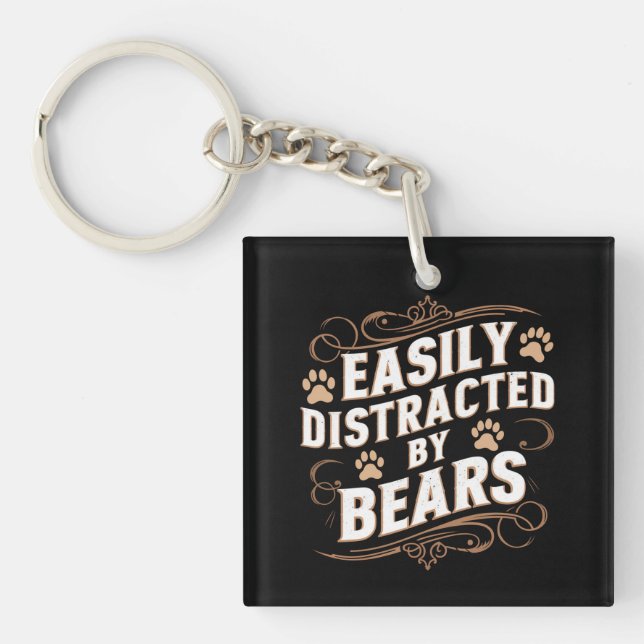 Easily Distracted By Bears Gay Bear Pride  Keychain (Front)