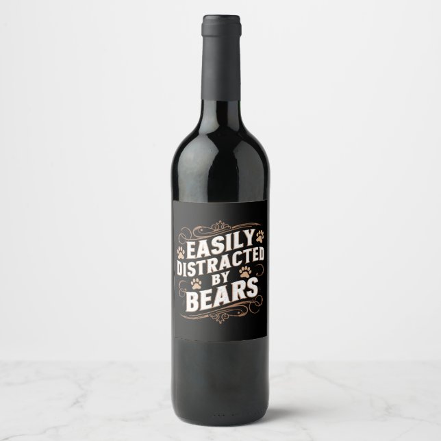 Easily Distracted By Bears Gay Bear Pride  Wine Label (Front)