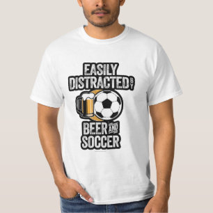 Easily Distracted by Beer and Soccer T-Shirt