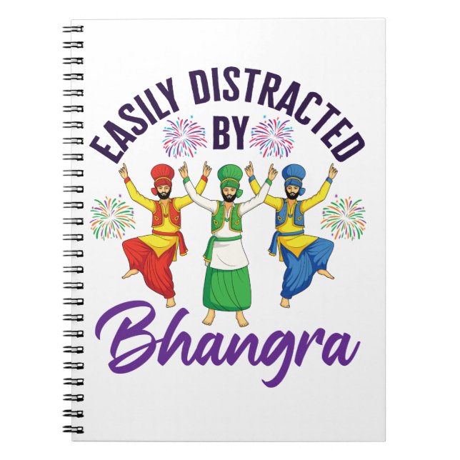 Easily Distracted by Bhangra Punjabi Dance Notebook (Front)