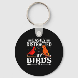 Easily Distracted By Birds Cute Funny Quote Bird L Keychain