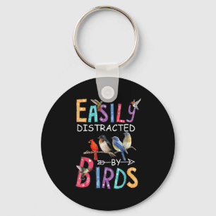 Easily Distracted By Birds Funny Bird Keychain
