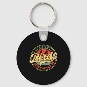 Easily Distracted By Birds Funny Retro Vintage Bir Keychain