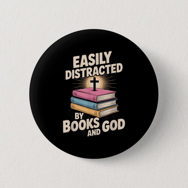 Easily Distracted By Books And God Christian Reade 2 Inch Round Button (Front)