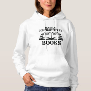 Easily Distracted By Books Hoodie