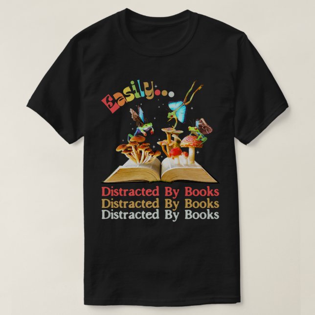 Easily Distracted by Books Mushroom Frog Fairy Dar T-Shirt (Design Front)