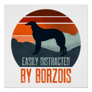 Easily Distracted By Borzois Dog Walking Poster