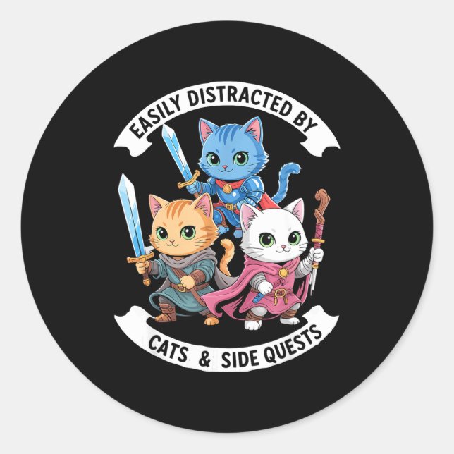 Easily Distracted By Cats &amp; Side Quests Funny  Classic Round Sticker (Front)