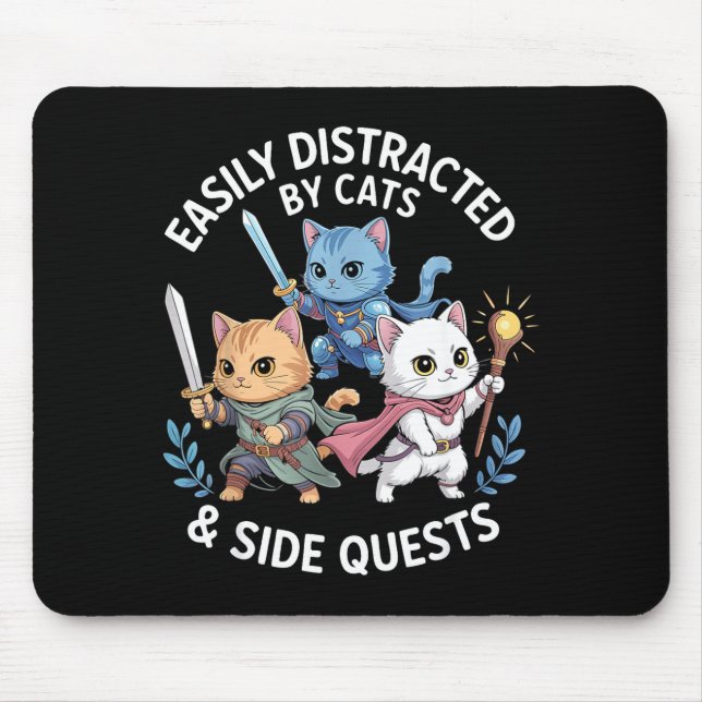 Easily Distracted By Cats &amp; Side Quests Funny  Mouse Pad (Front)