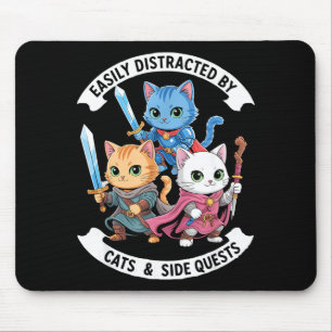 Easily Distracted By Cats &amp; Side Quests Funny  Mouse Pad