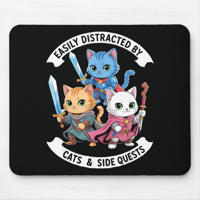 Easily Distracted By Cats &amp; Side Quests Funny  Mouse Pad (Front)