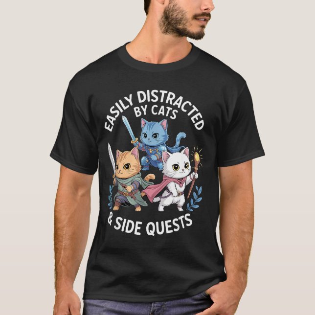 Easily Distracted By Cats &amp; Side Quests Funny  T-Shirt (Front)