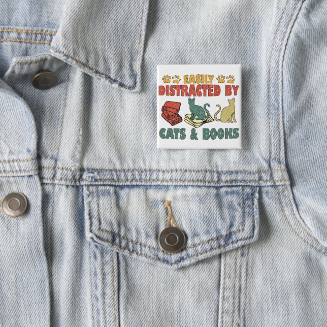 Easily Distracted By Cats And Books 2 Inch Square Button (In Situ)
