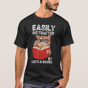 Easily Distracted by Cats and Books  Cat  7 T-Shirt