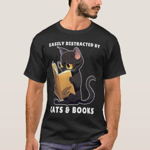Easily Distracted by Cats and Books Cat Book Club T-Shirt