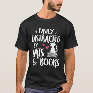 Easily Distracted By Cats And Books Cat Book Short T-Shirt