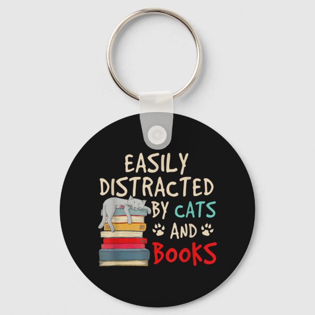 Easily Distracted by Cats and Books | Funny Cat Keychain (Front)
