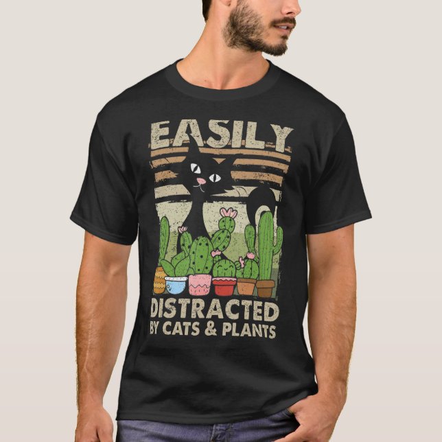 Easily Distracted By Cats And Plants Garden Mom Pl T-Shirt (Front)