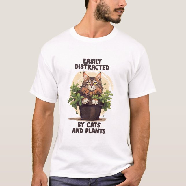 Easily Distracted By Cats And Plants T-Shirt (Front)