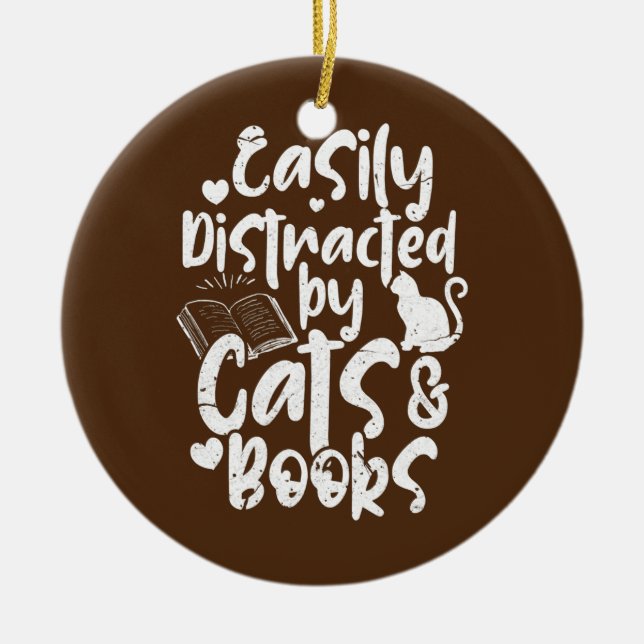Easily Distracted By Cats Books Book Cat Reading Ceramic Ornament (Front)