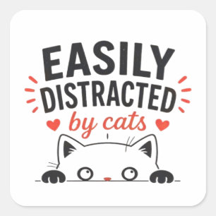 Easily Distracted by Cats Cute Minimal Cat Lover  Square Sticker