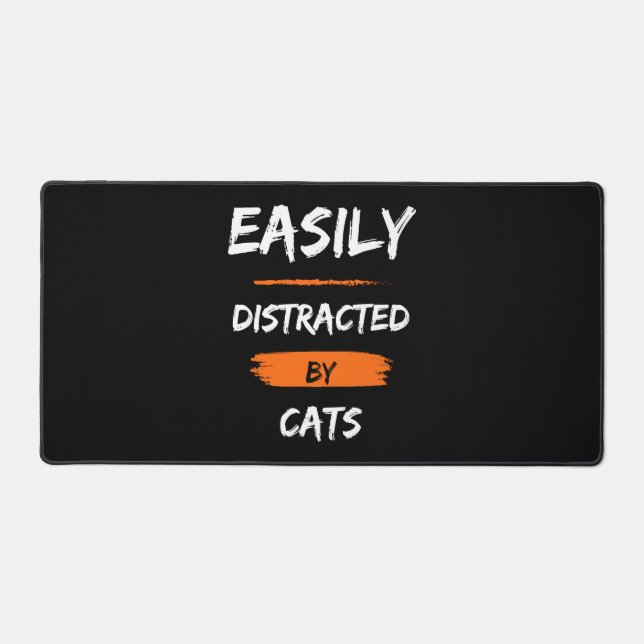 easily distracted by cats desk mat (Front)