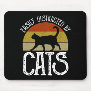 Easily Distracted By Cats Mouse Pad