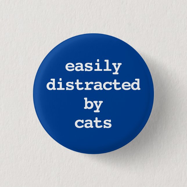 easily distracted by cats typography Button (Front)