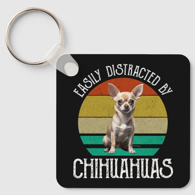 Easily Distracted By Chihuahuas Keychain (Front)