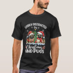 Easily Distracted By Christmas And Pug Dogs Santa  T-Shirt<br><div class="desc">Easily Distracted By Christmas And Pug Dogs Santa Christmas</div>