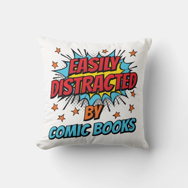 Easily Distracted by Comic Books Comics Lover Throw Pillow (Front)
