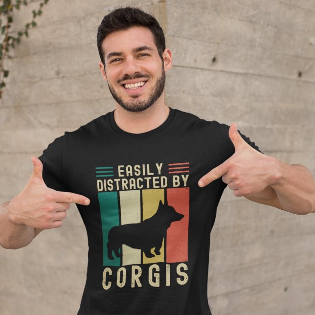 Easily Distracted by Corgis Funny Corgi Lovers T-Shirt (Creator Uploaded)